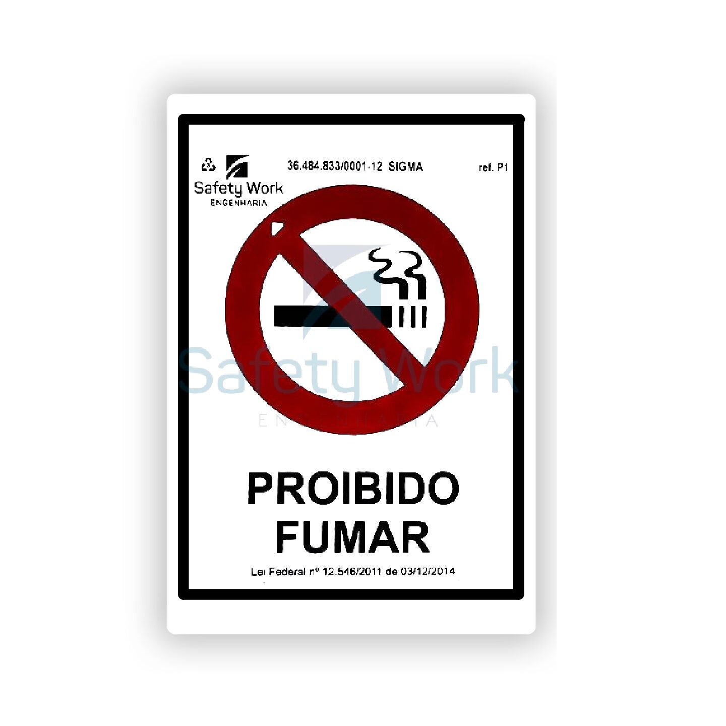 Placa de Sinalização Ref. P1-A - Proibido Fumar - Vertical