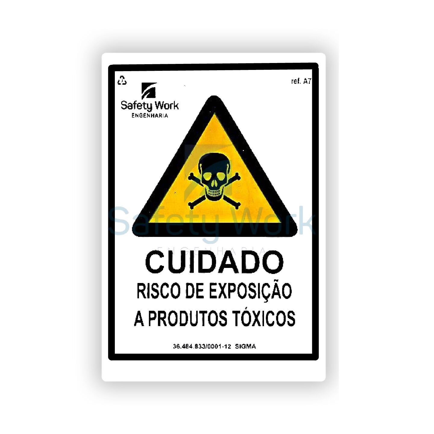Placa de Sinalização Ref. A7 - Risco de Exposição a Produtos Tóxicos
